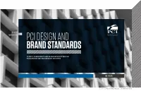 Pci Design and Brand Standards