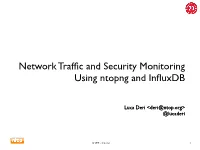 Network Traffic and Security Monitoring Using Ntopng and Influxdb