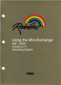 Using the Mini-Exchange MSTM DOS Version 2.11 Operating System