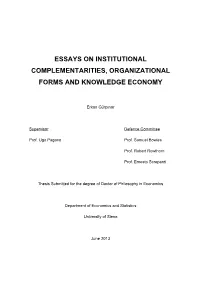 Essays on Institutional Complementarities, Organizational Forms and Knowledge Economy