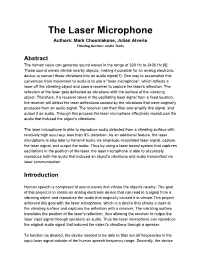 The Laser Microphone Authors: Mark Chounlakone, Julian Alverio Filtering Section: Justin Tunis