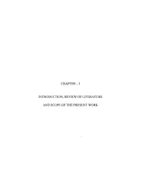 Chapter -1 Introduction, Review of Literature And
