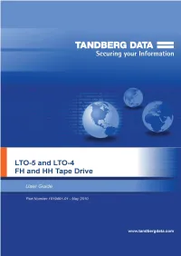 LTO SAS, SCSI and Fibre Channel Tape Drives