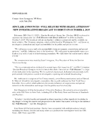 Sinclair Announces “Full Measure with Sharyl Attkisson ” New Investigative Broadcast to Debut on October 4, 2015