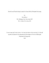 Syntactic and Semantic Improvements to Computational Metaphor Processing
