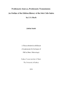 An Outline of the Edition History of the Solo Cello Suites by JS Bach