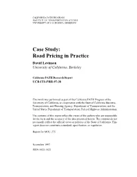 Case Study: Road Pricing in Practice David Levinson University of California, Berkeley