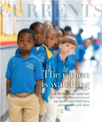 The Nation Is Watching a Baton Rouge Nonprofit Has Raised Millions to Recruit Top Schools and Hold Them Accountable with Data 2