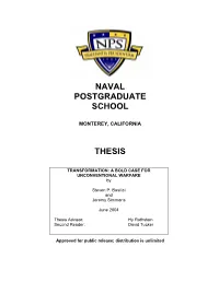 TRANSFORMATION: a BOLD CASE for UNCONVENTIONAL WARFARE By