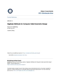 Algebraic Methods for Computer Aided Geometric Design