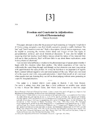 Freedom and Constraint in Adjudication: a Critical Phenomenology Duncan Kennedy