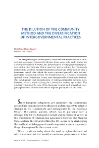 The Dilution of the Community Method and the Diversification of Intergovernmental Practices