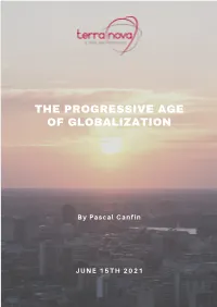 The Progressive Age of Globalization
