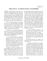 The Only Alternative to Power