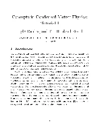 Concepts in Condensed Matter Physics: Tutorial I