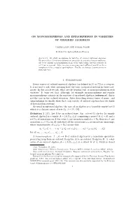 ON MONOMORPHISMS and EPIMORPHISMS in VARIETIES of ORDERED ALGEBRAS 1. Preliminaries Every Variety of Ordered Universal Algebras