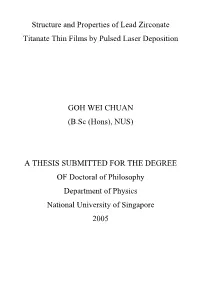 Structure and Properties of Lead Zirconate Titanate Thin Films by Pulsed Laser Deposition GOH WEI CHUAN