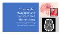 Thunderclap Headache and Subarachnoid Hemorrhage