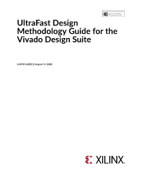 Ultrafast Design Methodology Guide for the Vivado Design Suite