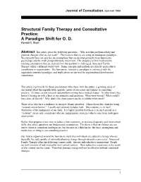 Structural Family Therapy and Consultative Practice: a Paradigm Shift for O