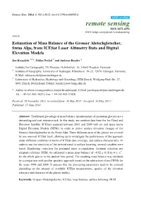 Estimation of Mass Balance of the Grosser Aletschgletscher, Swiss Alps, from Icesat Laser Altimetry Data and Digital Elevation Models