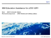 IBM Education Assistance for Z/OS V2R1