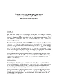 Influence of Sintering Temperature on Properties of Low Alloyed High Strength PM Materials