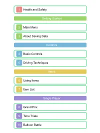 1 Health and Safety Getting Started 2 Main Menu 3 About