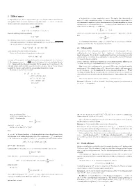 2 Hilbert Spaces You Should Have Seen Some Examples Last Semester