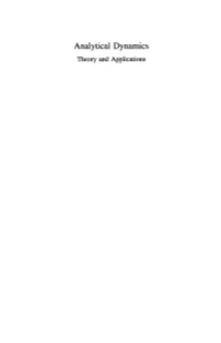 Analytical Dynamics Theory and Applications Analytical Dynamics Theory and Applications