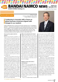 Continuing to Innovate with a Focus on Global Business Initiatives Aligned with Changes in Our Markets