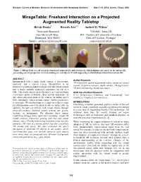 Freehand Interaction on a Projected Augmented Reality Tabletop Hrvoje Benko1 Ricardo Jota1,2 Andrew D