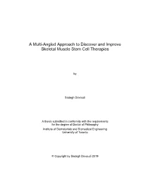 A Multi-Angled Approach to Discover and Improve Skeletal Muscle Stem Cell Therapies