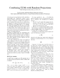 Combining Elms with Random Projections IEEE Intelligent Systems 28(6), Pp