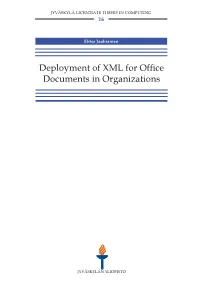 Deployment of XML for Office Documents in Organizations