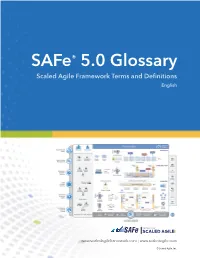 Safe® 5.0 Glossary Scaled Agile Framework Terms and Definitions English