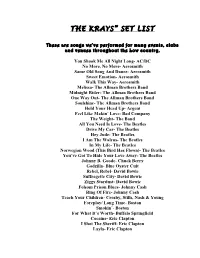 The Krays” Set List