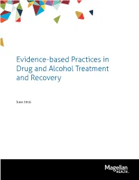 Evidence-Based Practices in Drug and Alcohol Treatment and Recovery