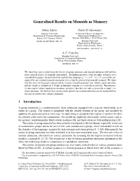 Generalized Results on Monoids As Memory