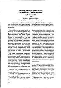 Identity Status of Jewish Youth Pre- and Post- Cult Involvement1"