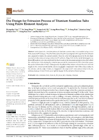 Die Design for Extrusion Process of Titanium Seamless Tube Using Finite Element Analysis