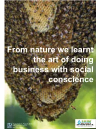 From Nature We Learnt the Art of Doing Business with Social Conscience
