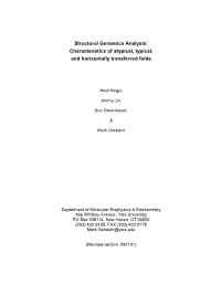Structural Genomics Analysis: Characteristics of Atypical, Typical, and Horizontally Transferred Folds