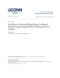 An Efficient Solution Methodology for Mixed-Integer Programming Problems Arising in Power Systems" (2016)