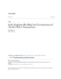 In the Kingdom Ofthe Blind: the Deconstruction of the Hero with a Thousand Faces