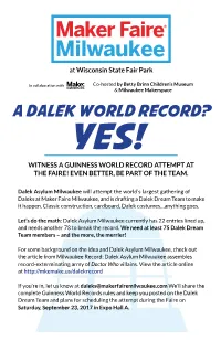 A Dalek World Record? Yes! WITNESS a GUINNESS WORLD RECORD ATTEMPT at the FAIRE! EVEN BETTER, BE PART of the TEAM