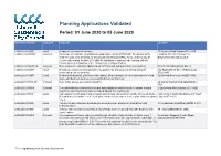 Planning Applications Validated Period: 01 June 2020 to 05 June 2020