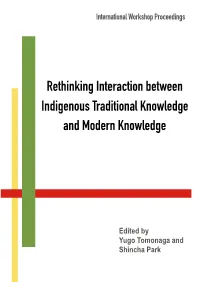 Rethinking Interaction Between Indigenous Traditional Knowledge and Modern