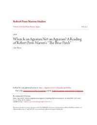 When Is an Agrarian Not an Agrarian? a Reading of Robert Penn Warren’S “The Rb Iar Patch” Clare Byrne
