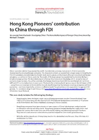 Hong Kong Pioneers' Contribution to China Through FDI an Excerpt from the Book Developing China: the Remarkable Impact of Foreign Direct Investment by Michael J